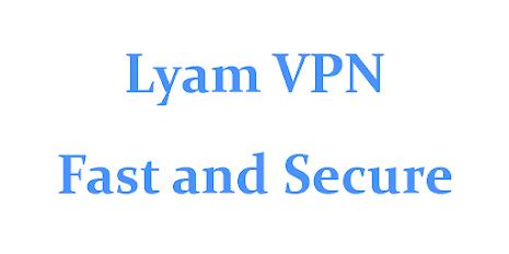 Lyam VPN - Secure VPN Proxy Zrzut ekranu 0