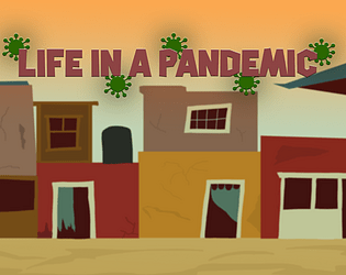 Life in a Pandemic!