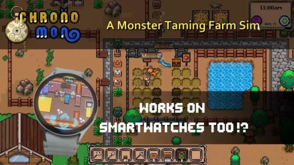 Chronomon：Tamper Farm Sim击中Android的早期访问