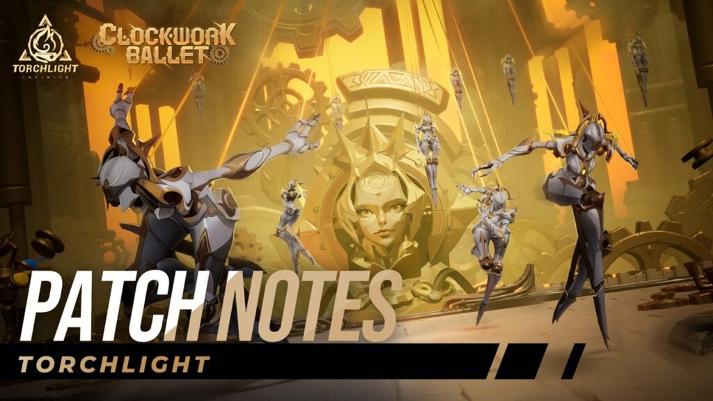 Torchlight- Infinite Is Droping Season 5 ၏ Clockwork Ballet သည် ယခုအပတ်