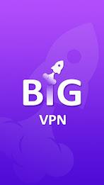 Big VPN Secure Proxy Unlimited Zrzut ekranu 0