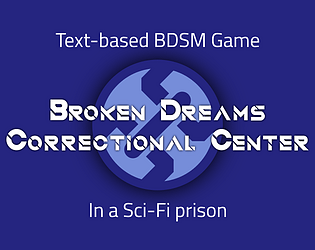 Broken Dreams Correctional Center