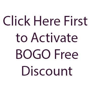 Click on This Link to Activate BOGO Free Discount