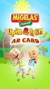 MiGelas Upin&Ipin AR Card Capture d'écran 0