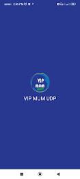 VIP MUM UDP VPN Screenshot 0