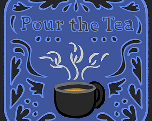 Pour The Tea