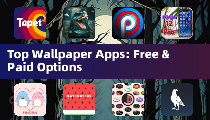 Top Wallpaper Apps: Free & Paid Options