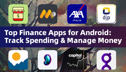 Top Finance Apps for Android: Track Spending & Manage Money