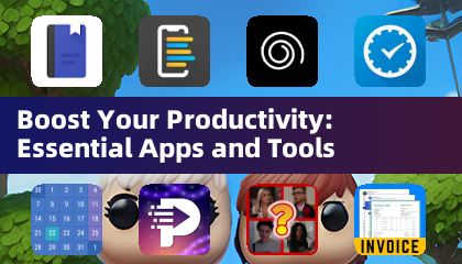 Boost Your Productivity: Essential Apps and Tools