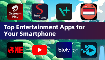 Mejores aplicaciones de entretenimiento para tu smartphone