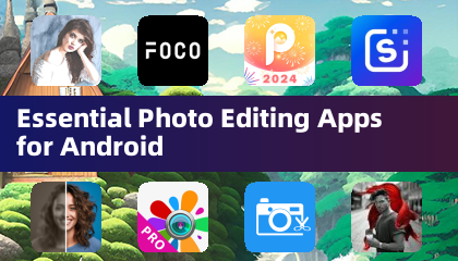 Aplicaciones esenciales de edición de fotos para Android