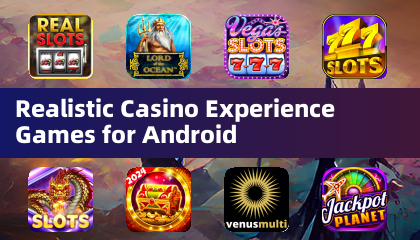 現實的賭場體驗Android的遊戲
