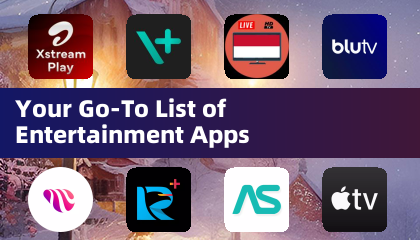 Ang iyong go-to list ng mga entertainment apps