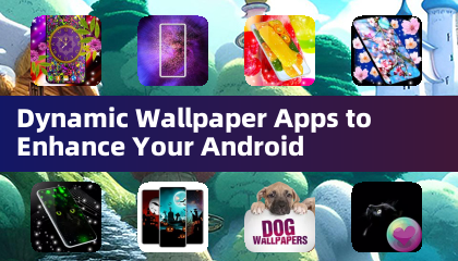 Applications de fonds d'écran dynamiques pour améliorer votre Android