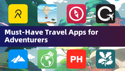 Must-Have Travel Apps for Adventurers