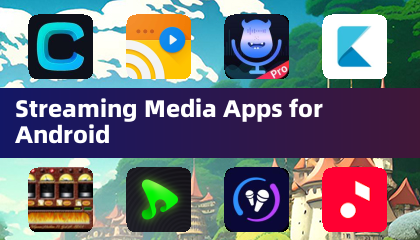 Streaming Media Apps for Android