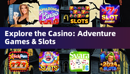 Erkunden Sie das Casino: Abenteuerspiele & Slots