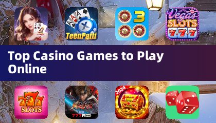 Top Casino Games to Play Online