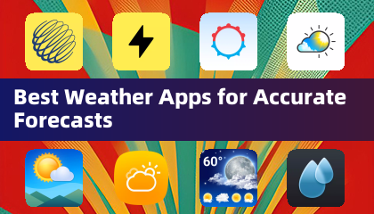 Meilleures Applications Météo pour des Prévisions Précises