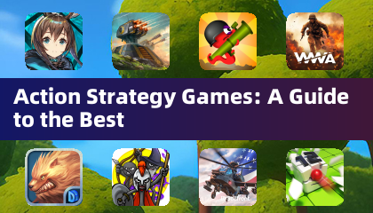 Action Strategy Games: A Guide to the Best