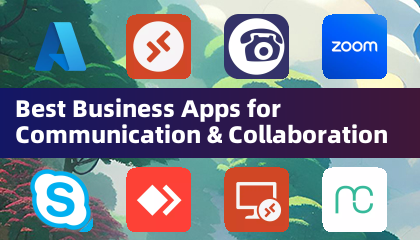 Best Business Apps for Communication & Collaboration