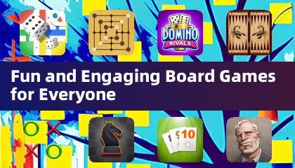 Fun and Engaging Board Games for Everyone