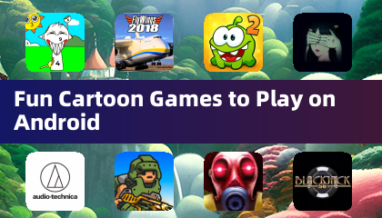 Fun Cartoon Games to Play on Android