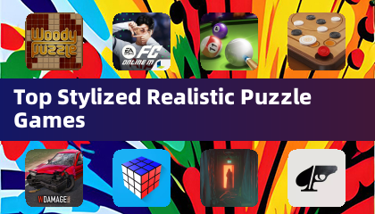 Top Stylized Realistic Puzzle Games