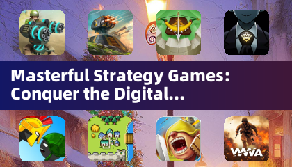 Juegos de estrategia magistrales: Domine el campo de batalla digital