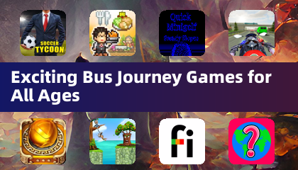 Exciting Bus Journey Games for All Ages