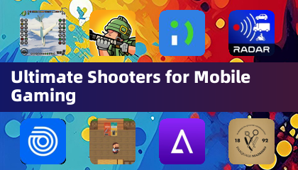 Ultimate Shooters for Mobile Gaming