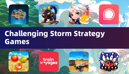 Challenging Storm Strategy Games