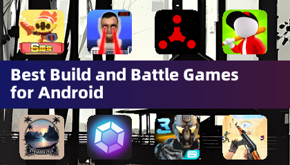 Best Build and Battle Games for Android