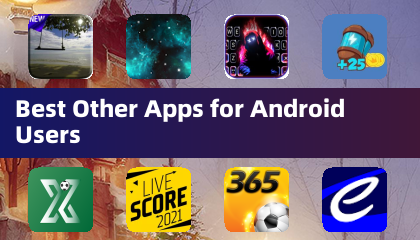 Best Other Apps for Android Users