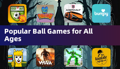 Popular Ball Games for All Ages